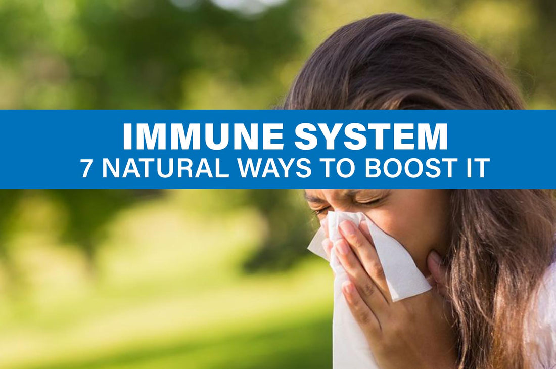 Seven natural ways to boost your immune system before you get sick